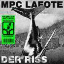 MPC LAFOTE - Der Riss / Ich habe einen Knoten in meinem Kopf //    ltd. 7"